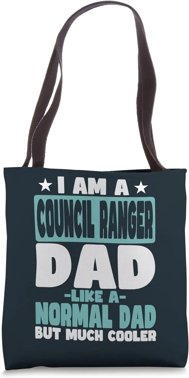 Council Ranger Dad Cooler Than Normal Tote Bag