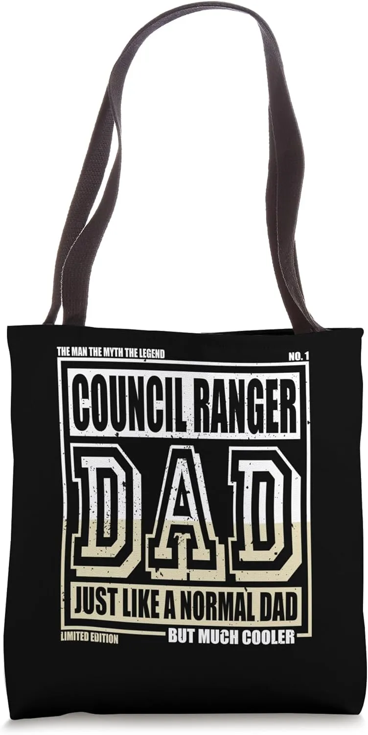 Like A Normal Dad Father Council Ranger Tote Bag
