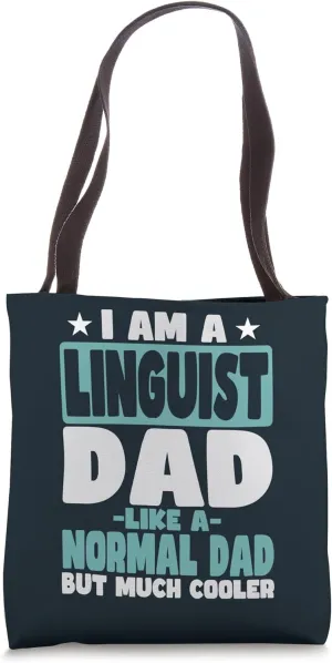 Linguist Dad Cooler Than Normal Tote Bag