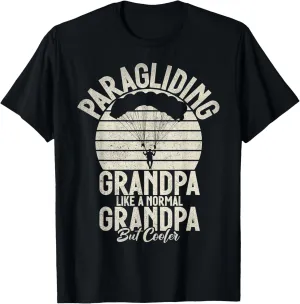 Paragliding Grandpa like a normal but cooler Paragliding T-Shirt