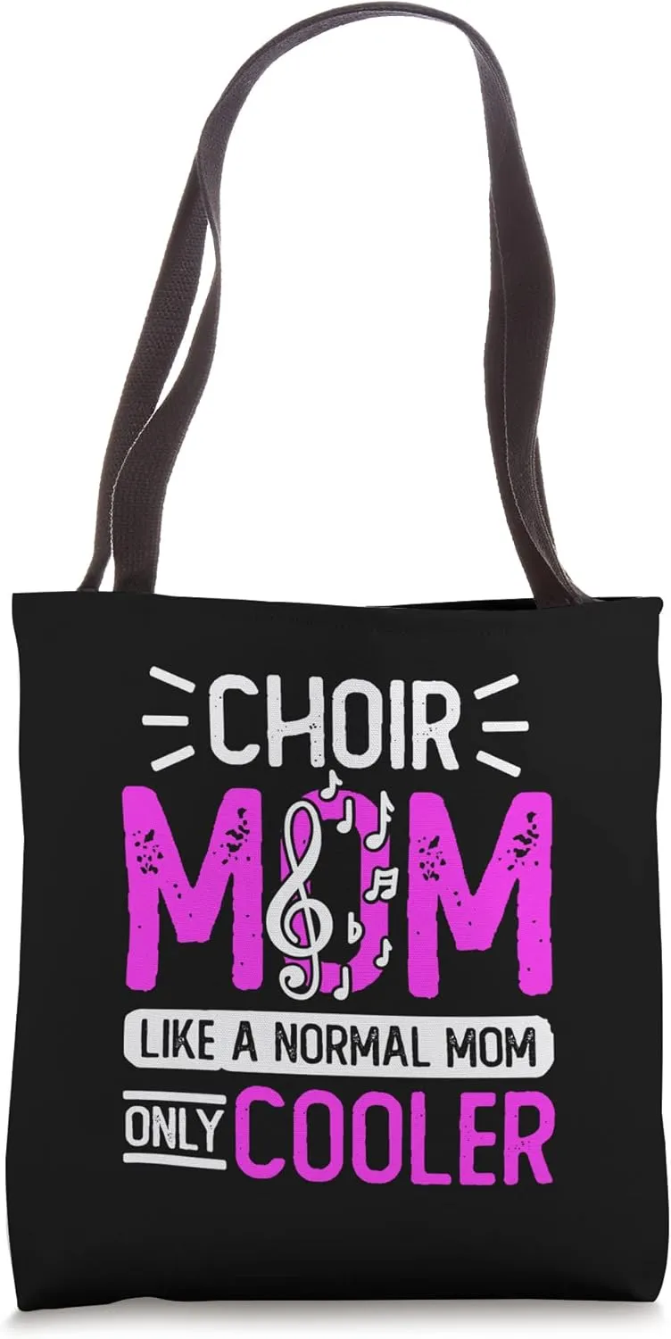 Show Choir Design For Opera Singer - Choir Mom Tote Bag