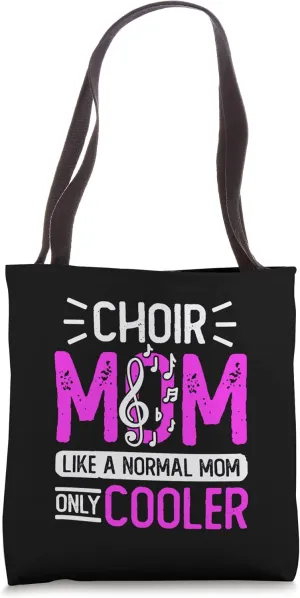 Show Choir Design For Opera Singer - Choir Mom Tote Bag